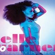 The lyrics I DON'T CARE of ELLE VARNER is also present in the album Perfectly imperfect (2012)