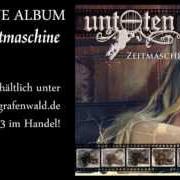 The lyrics WO SIND MEINE TRÄUME HIN of UNTOTEN is also present in the album Zeitmaschine (2013)