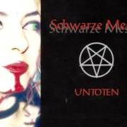 The lyrics CHURCH OF LITTLETON of UNTOTEN is also present in the album Schwarze messe (1999)