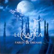 The lyrics HYMN of LUNATICA is also present in the album Fable and dreams (2004)