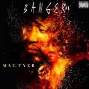 The lyrics HUSTLER of MAC TYER is also present in the album Banger (2013)