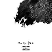 The lyrics K-WAY of MAC TYER is also present in the album Noir (2020)