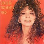 The lyrics PEPA BANDERA of ENCARNITA POLO is also present in the album Encarná (1992)