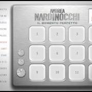 The lyrics AMARE QUALCUNO of ANDREA NARDINOCCHI is also present in the album Il momento perfetto (2013)