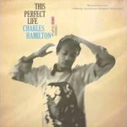 The lyrics BARBARA WALTERS of CHARLES HAMILTON is also present in the album This perfect life (2009)