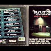 The lyrics S A T I R FLOW of SAVANT DES RIMES is also present in the album J'attends mon heure (2005)