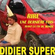 The lyrics TIENS, ENCORE UNE HYSTÉRIQUE of DIDIER SUPER is also present in the album Rire une dernière fois avant la fin du monde... (2020)