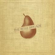 The belle brigade The belle brigade