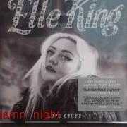 The lyrics LAST DAMN NIGHT of ELLE KING is also present in the album Love stuff (2015)