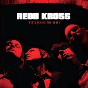 The lyrics ONE OF THE GOOD ONES of REDD KROSS is also present in the album Researching the blues (2012)