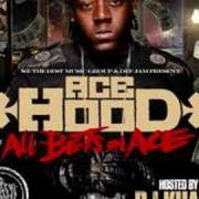 The lyrics KHALED SPEAKS? of ACE HOOD is also present in the album All bets on ace (2008)