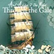 The lyrics AT THE EDGE OF THE MAP of ASAF AVIDAN & THE MOJOS is also present in the album Through the gale (2010)