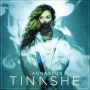 The lyrics COLD SWEAT of TINASHE is also present in the album Aquarius (2014)
