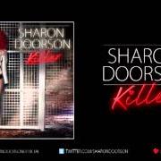 The lyrics I CAN'T LIVE WITHOUT YOU of SHARON DOORSON is also present in the album Killer (2013)