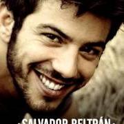 The lyrics POR SI VIENES of SALVADOR BELTRÁN is also present in the album Reflejos en mi camino (2015)