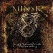 The lyrics WISP OF TOW of MINSK is also present in the album Out of a center which is neither dead nor alive (2005)