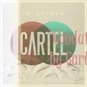 The lyrics IN STEREO of CARTEL is also present in the album In stereo - ep (2011)