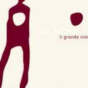 The lyrics SEMPRE IN MOVIMENTO of CASA DEL VENTO is also present in the album Il grande niente (2006)
