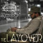 The lyrics SECURITY TRIPPIN of BISHOP LAMONT is also present in the album The layover (2012)