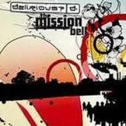 The lyrics I'LL SEE YOU of DELIRIOUS? is also present in the album The mission bell (2005)