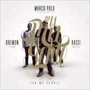 The lyrics RAP VERO of MARCO POLO, BASSI MAESTRO & GHEMON is also present in the album Per la mia gente (for my people) (2012)