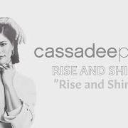 The lyrics HOODIE of CASSADEE POPE is also present in the album Rise and shine (2020)