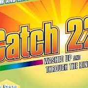 The lyrics LEAVING of CATCH 22 is also present in the album Washed up (1999)