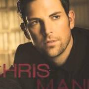 The lyrics ALWAYS ON MY MIND of CHRIS MANN is also present in the album Roads (2012)