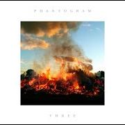 The lyrics CRUEL WORLD of PHANTOGRAM is also present in the album Three (2016)