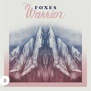 The lyrics IN HER ARMS of FOXES is also present in the album Warrior (2012)