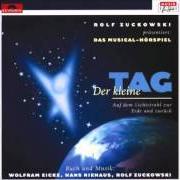 The lyrics TAGE, DIE MAN NIE VERGISST of ROLF ZUCKOWSKI is also present in the album Der kleine tag (1999)