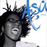 The lyrics EYÉ ADABA of ASA is also present in the album Asa (asha) (2007)