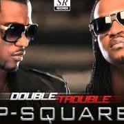 The lyrics SARI SARI of P-SQUARE is also present in the album Double trouble (2014)