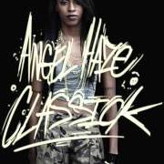 The lyrics SONG CRY of ANGEL HAZE is also present in the album Classick - mixtape (2012)