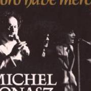 The lyrics UNE SEULE JOURNÉE PASSÉE SANS ELLE of MICHEL JONASZ is also present in the album Indispensables (1987)