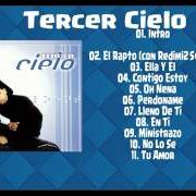 The lyrics PERDÓNAME of TERCER CIELO is also present in the album En ti (2000)