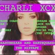 The lyrics HOW CAN I? of CHARLI XCX is also present in the album Heartbreaks and earthquakes - the mixtape (2012)