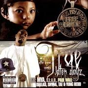 The lyrics SOUF SHIT STARRING SHYNA of TRAE THA TRUTH is also present in the album Later dayz (2006)