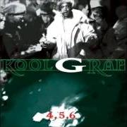 The lyrics 4, 5, 6 of KOOL G RAP is also present in the album 4, 5, 6 (1995)