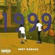 The lyrics WORLD DOMINATION of JOEY BADASS is also present in the album 1999 (2012)