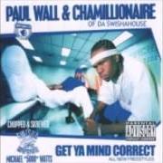 The lyrics THINKING THOED of CHAMILLIONAIRE is also present in the album Get ya mind correct (2002)