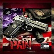 The lyrics SITTIN ON CHROME of CHAMILLIONAIRE is also present in the album Major pain (2010)