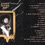 The lyrics DOPE FIEND RENTAL of DANNY BROWN is also present in the album Old (2013)