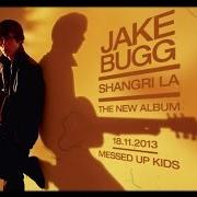 The lyrics THE ODDS of JAKE BUGG is also present in the album Messed up kids (2014)