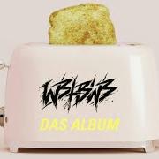 The lyrics PIKS MICH of WE BUTTER THE BREAD WITH BUTTER is also present in the album Das album (2021)