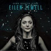 The lyrics NOTHING IN RAMBLING of EILEN JEWELL is also present in the album Down hearted blues (2017)