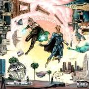 The lyrics GOTHAM NIGHTS of THE UNDERACHIEVERS is also present in the album Renaissance (2017)