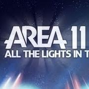 The lyrics SYSTEM; START of AREA 11 is also present in the album All the lights in the sky (2013)