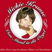 The lyrics HOHE TANNEN of MICKIE KRAUSE is also present in the album Vom mund in die orgel (2007)