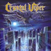 The lyrics LOST IN THE DARK of CRYSTAL VIPER is also present in the album The cult (2021)
